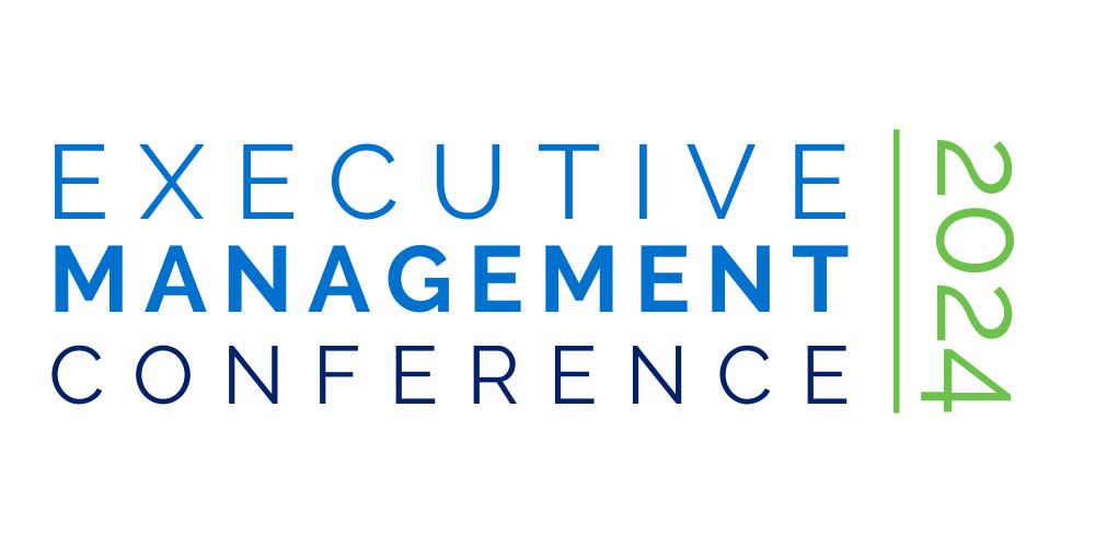 2024 Executive Management Conference