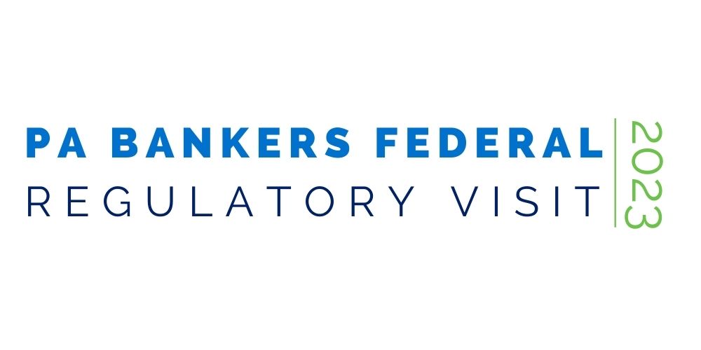 2023 PA Bankers Federal Regulatory Visit