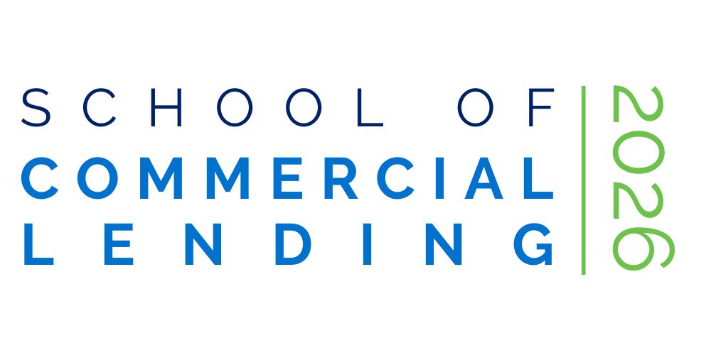 2026 School of Commercial Lending