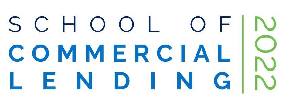 2022 School of Commercial Lending