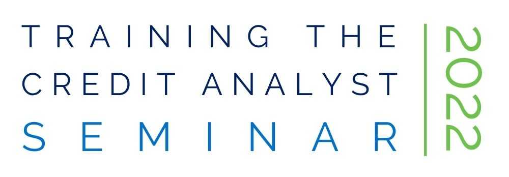 2022 Training the Credit Analyst Seminar
