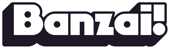 Banzai!